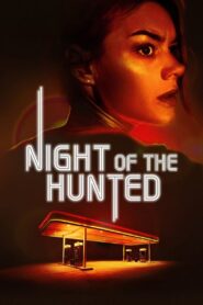  Night Of The Hunted 2023 Full Movie English