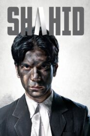 Shahid (2013) Hindi