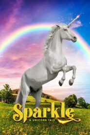 Sparkle A Unicorn Tale (2023) English