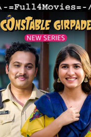  Constable Girpade 2023 Full Web Series Hindi