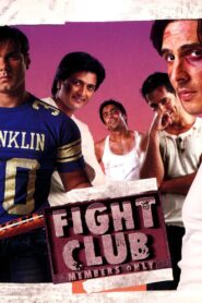Fight Club: Members Only (2006) Hindi HD