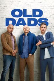 Old Dads (2023) Hindi Dubbed 