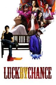 Luck by Chance (2009) Hindi