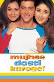 Mujhse Dosti Karoge (2002) Hindi