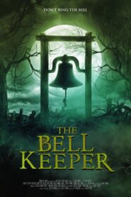 The Bell Keeper (2023) Hindi
