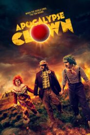 Apocalypse Clown 2023 Full Movie English
