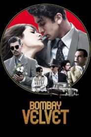 Bombay Velvet (2015) Hindi HD