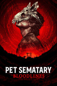 Pet Sematary Bloodlines 2023 Full Movie Hindi Dubbed