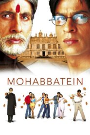 Mohabbatein (2000) Hindi Movie