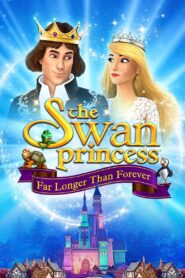  The Swan Princess Far Longer than Foreve (2023) Hindi 