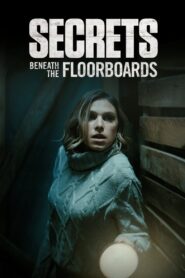 Secrets Beneath the Floorboards (2023) Hindi Dubbed