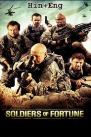 Soldiers of Fortune 2012 Full Movie Hindi 