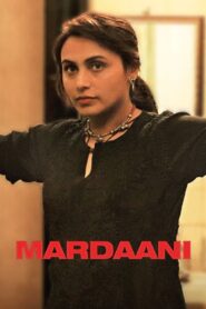 Mardaani (2014) Hindi HD