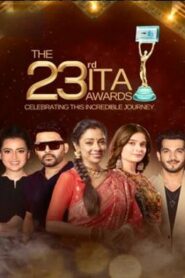 23rd ITA Awards – Main Event (2023) 31st December Hindi