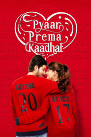 Pyaar Prema Kaadhal (2018) Hindi