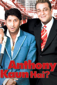 Anthony Kaun Hai (2006) Hindi HD