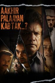 Aakhir Palaayan Kab Tak (2024) Hindi PRE DVD