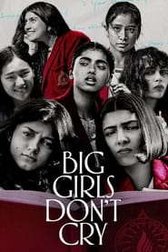 Big Girls Don’t Cry (2024) Hindi Season 1 Complete