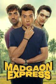 Madgaon Express (2024) Hindi HD