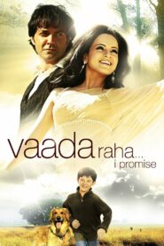 Vaada Raha (2009) Hindi HD