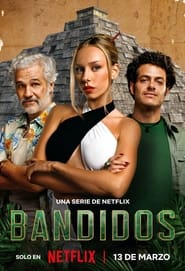 Bandidos (2024) Hindi Season 1 Complete