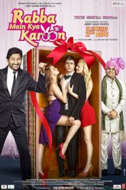 Rabba Main Kya Karoon (2013) Hindi HD