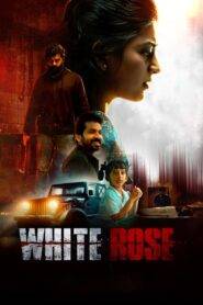 White Rose (2024) HQ Hindi Dubbed