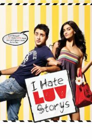 I Hate Luv Storys (2010) Hindi HD